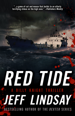 Red Tide: A Billy Knight Thriller - Lindsay, Jeff