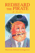 Redbeard the Pirate: A Fable