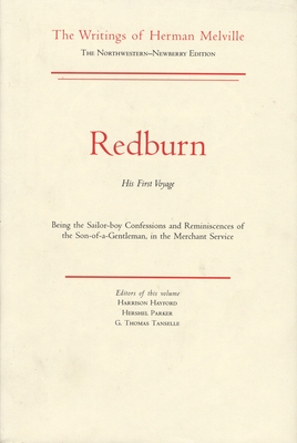 Redburn: Works of Herman Melville Volume Four - Melville, Herman, and Tanselle, G Thomas (Editor), and Hayford, Harrison (Editor)
