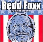 Redd Foxx for President