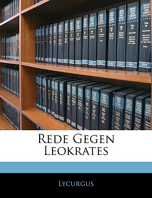 Rede Gegen Leokrates - Lycurgus