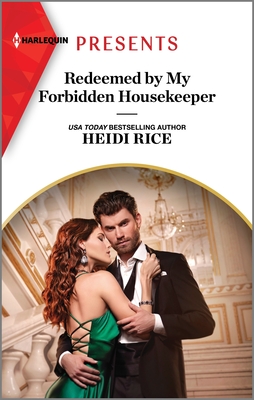 Redeemed by My Forbidden Housekeeper - Rice, Heidi