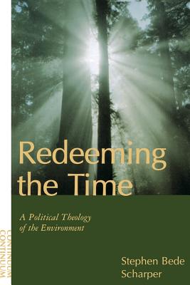 Redeeming the Time - Scharper, Stephen Bede