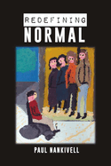 Redefining Normal: Volume 1