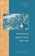 Redefining the Egyptian Nation, 1930-1945