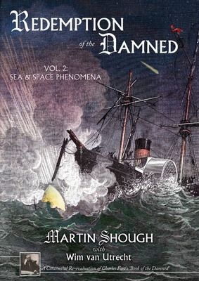 Redemption of the Damned, Vol.2: Sea and Space Phenomena - Shough, Martin, and Van Utrecht, Wim