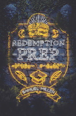 Redemption Prep - Miller, Samuel