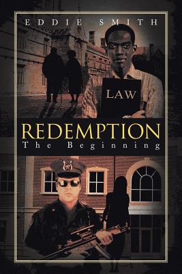 Redemption: The Beginning - Smith, Eddie