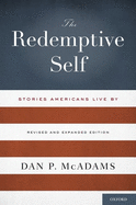 Redemptive Self: Stories Americans Live by (Revised, Expanded)