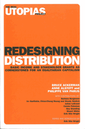 Redesigning Distribution: Basic Income and Stakeholder Grants as Cornerstones for an Egalitarian Capitalism