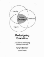 Redesigning Education: A Guide for Developing Human Greatness