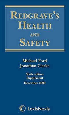 Redgrave's Health and Safety: First Supplement - Ford, Michael, and Clarke, Jonathan