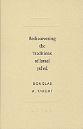 Rediscovering the Traditions of Israel - Knight, Douglas A