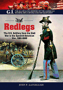 Redlegs: The U.S. Artillery from the Civil War to the Spanish American War, 1861-1898