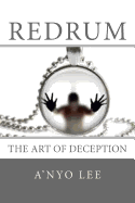 Redrum: The Art of Deception