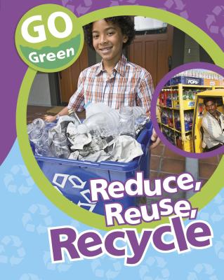 Reduce, Reuse, Recycle - Lanz, Helen