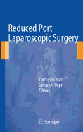 Reduced Port Laparoscopic Surgery