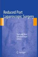 Reduced Port Laparoscopic Surgery