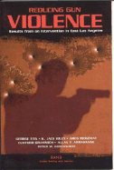 Reducing Gun Violence: Results from a Intervention in East Los Angeles