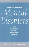 Reducing Risks for Mental Disorders: Frontiers for Preventive Intervention Research