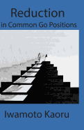 Reductions in Common Go Positions