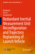 Redundant Inertial Measurement Unit Reconfiguration and Trajectory Replanning of Launch Vehicle