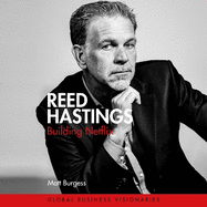 Reed Hastings: Building Netflix