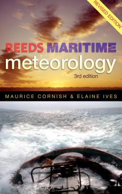 Reeds Maritime Meteorology - Cornish, Maurice, and Ives, Elaine