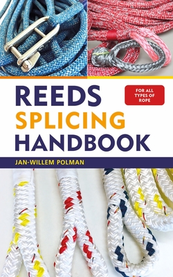 Reeds Splicing Handbook - Polman, Jan-Willem