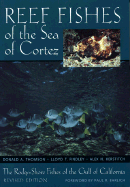 Reef Fishes of the Sea of Cortez: The Rocky-Shore Fishes of the Gulf of California
