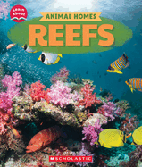 Reefs (Learn About: Animal Homes)