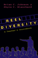 Reel Diversity: A Teacher's Sourcebook