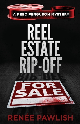 Reel Estate Rip-off - Pawlish, Renee