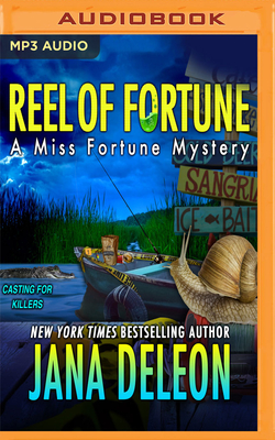 Reel of Fortune - DeLeon, Jana, and Campbell, Cassandra (Read by)