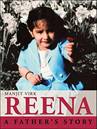 Reena: A Father's Story