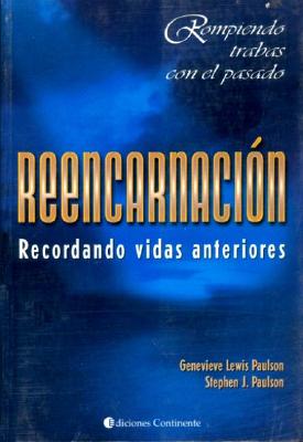 Reencarnacion - Recordando Vidas Anteriores - Paulson, Genevieve Lewis, and Paulson, Stephen J.