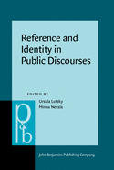 Reference and Identity in Public Discourses