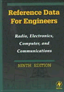 Reference Data for Engineers: Radio, Electronics, Computers and Communications - Middleton, Wendy M (Editor), and Van Valkenburg, Mac E