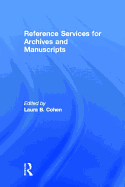 Reference Services for Archives and Manuscripts