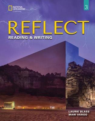 Reflect Reading & Writing 3 - Blass, Laurie, and Vargo, Mari