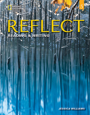 Reflect Reading & Writing 5 - Williams, Jessica