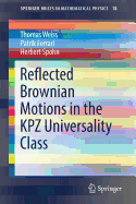 Reflected Brownian Motions in the Kpz Universality Class