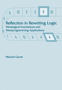 Reflection in Rewriting Logic: Metalogical Foundations and Metaprogramming Applications