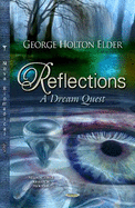 Reflections: A Dream Quest