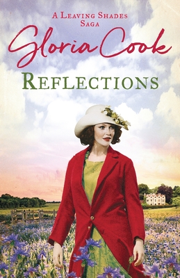 Reflections: An enthralling 1920s saga of family life in Cornwall - Cook, Gloria