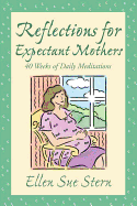Reflections for Expectant Mothers
