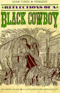 Reflections of a Black Cowboy: Reflections of a Black Cowboy - Miller, Robert