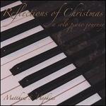 Reflections of Christmas: A Solo Piano Journey