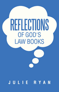 Reflections of God's Law Books