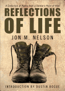 Reflections of Life: A Collection of Poetry from a Soldier's Point of View